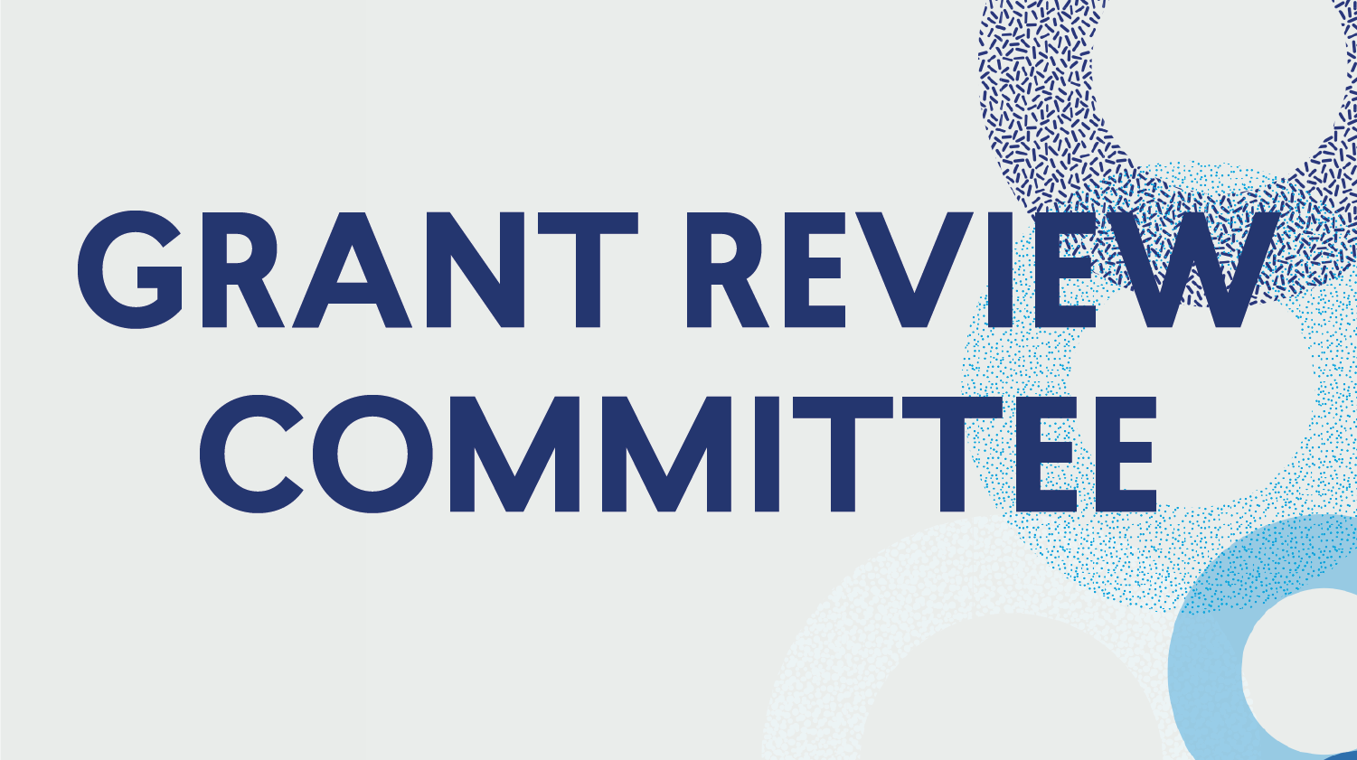 Welcome to the DDEA Grant Review Committee - 